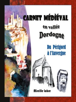 cover image of Carnet médiéval en vallée Dordogne